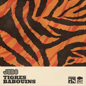 Download track Tigres Babouins (Radio Edit) The Jebs