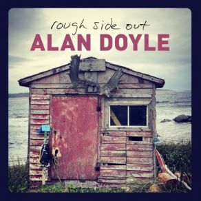 Download track We Don't Wanna Go Home Alan Doyle