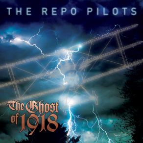 Download track 1918 The Repo Pilots