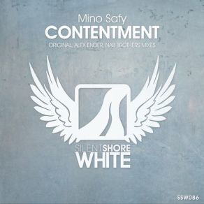 Download track Contentment (Alex Ender Uplifting Mix) Mino SafyAlex Ender