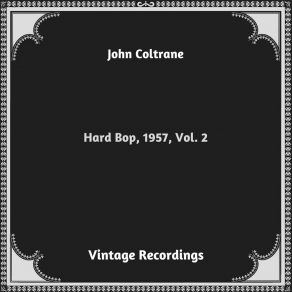 Download track Slowtrane (Trane's Slo Blues) John Coltrane