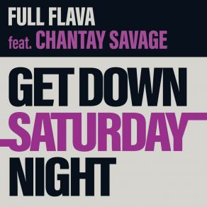 Download track Get Down Saturday Night (Saturday Night Sunday Morning Instrumental) Full Flava