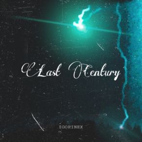 Download track Last Century Igorinex