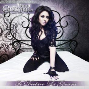 Download track Te Declaro La Guerra Nena Guzman