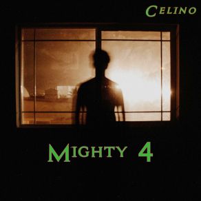 Download track Mighty 4 (Intro) Celino