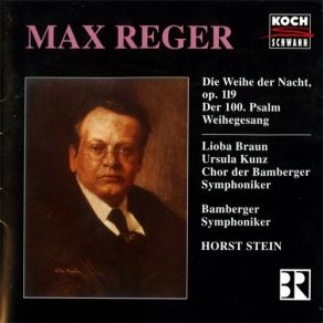 Download track 03. Der 100. Psalm Op. 106 - Erkennet Dass Der Herr Gott Ist Max Reger