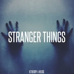 Download track Stranger Things K Theory