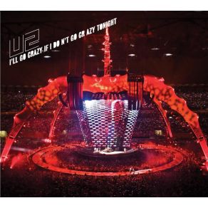 Download track I'Ll Go Crazy If I Don'T Go Crazy Tonight (Single Version)  U2