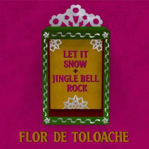 Download track Let It Snow (Spanish Version) Flor De Toloache