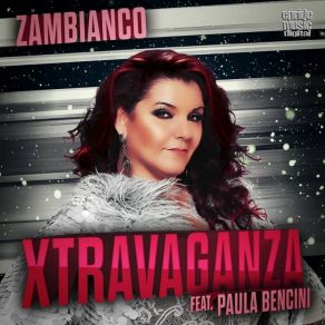 Download track Xtravaganza (Zambianco Dub) Zambianco