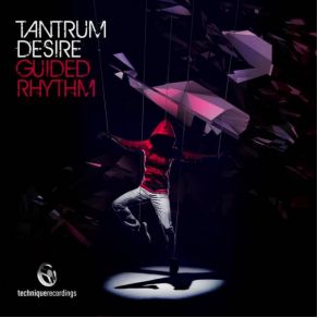 Download track Guided Rhythm Tantrum Desire