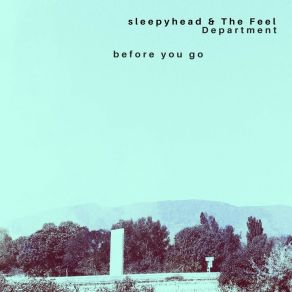 Download track Give Up The Feel Department