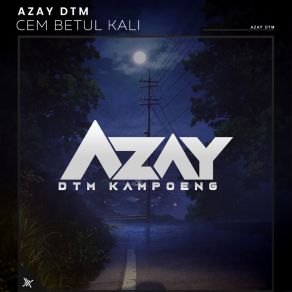 Download track Hmm Azay DTM