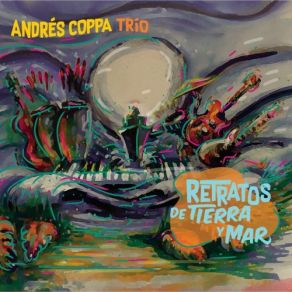 Download track Corazón De Trapecista Andrés Coppa Trío