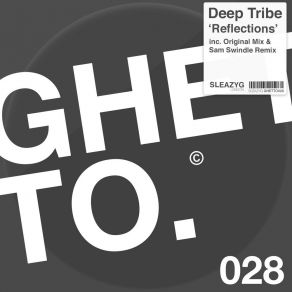 Download track Reflections (Sam Swindle Remix) Deep Tribe