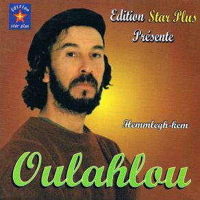 Download track Ighuraf Oulahlou