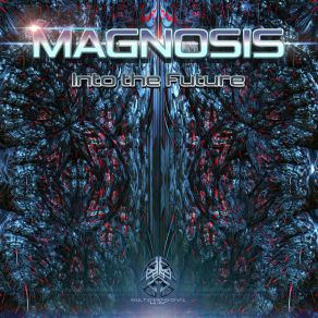 Download track Into The Future Magnosis