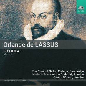 Download track Tristis Est Anima Mea Cambridge, Choir Of Girton College, The London, Gareth Wilson, Historic Brass Of The Guildhall, Lucy Morrell