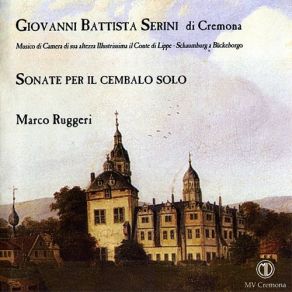 Download track 6. Sonata In B Flat Major - II. Andantino Giovanni Battista Serini