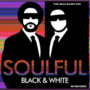 Download track By Your Words Soulful Black & White