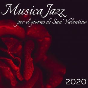 Download track Musica Jazz Per Il Giorno Di San Valentino Valentino Roby RossoNeuromancer