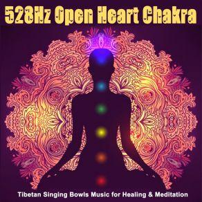 Download track Honesty Thorugh Compassion (Heart Chakra - Love Healing) 528Hz Open Heart Chakra