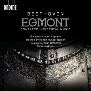 Download track Egmont, Op. 84 X. Siegessymphonie. Allegro Con Brio (Live) Aapo Häkkinen, Helsinki Baroque Orchestra, Elisabeth Breuer