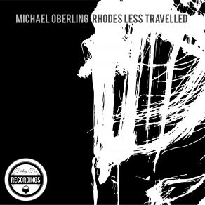 Download track Rhodes Less Travelled Michael Oberling