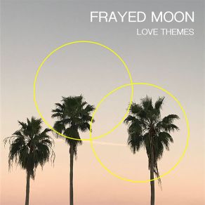 Download track Know This Frayed Moon