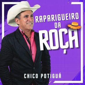 Download track Raparigueiro Da Roça Chico Potiguá