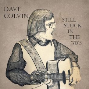 Download track Doesn't Anyone Fall In Love Anymore Dave Colvin