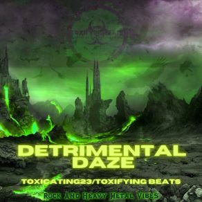 Download track Metal Surf Toxicating23 / Toxifying Beats