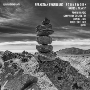 Download track Stonework Radion Sinfoniaorkesteri, Hannu Lintu, Ismo Eskelinen