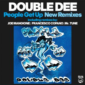 Download track People Get Up (Mr. Tune Mix) D Double E