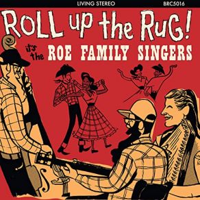 Download track It Takes A Long, Long Train With A Red Caboose The Roe Family Singers