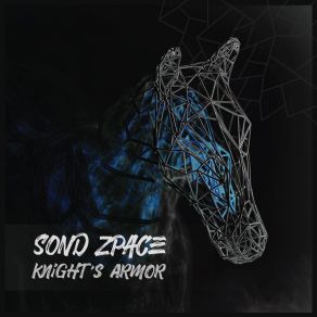 Download track Knight'S Armor (Extended Mix) Sond Zpace