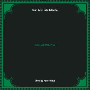 Download track The Girl From Lpanema Stan Getz