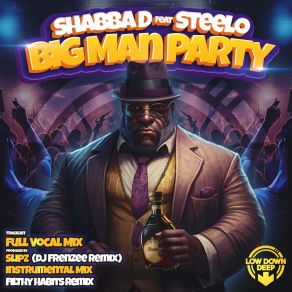 Download track Big Man Party (Vocal Mix) FrenzeeSlipz