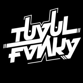 Download track Anak Lanang (DJ) TUYUL FVNKY