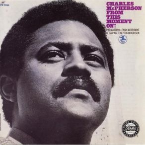 Download track Like The Way You Shake That Thing Charles McPherson