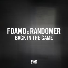 Download track Pull Up Foamo & Randomer