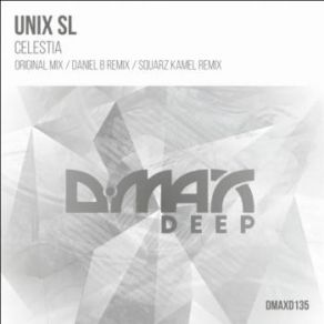 Download track Celestia (Daniel B Remix) Unix SL