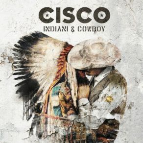 Download track Cowboy E Indiani' Cisco