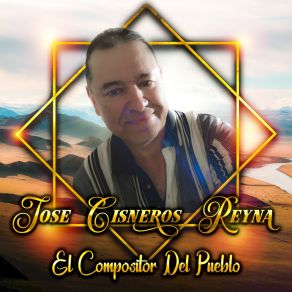 Download track Vete Con El Jose Cisneros El Compositor Del Pueblo