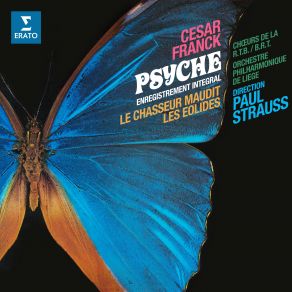 Download track Franck Psyché, FWV 47, Pt. 1 Psyché Enlevée Par Les Zéphirs Paul Strauss