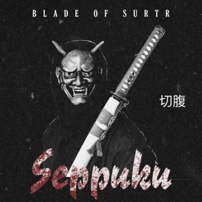 Download track Revenge Of The Forty-Seven Ronin Blade Of Surtr