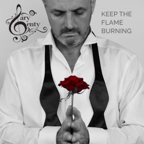 Download track Keep The Flame Burning Gary Denty