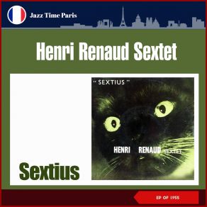 Download track Guitaristic Henri Renaud Sextet