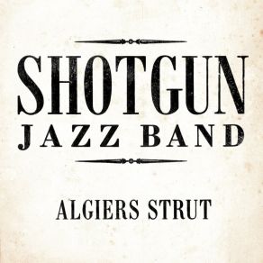 Download track Mama's Gone Goodbye Shotgun Jazz Band