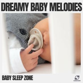 Download track Dreamy Drift Baby Sleep Zone